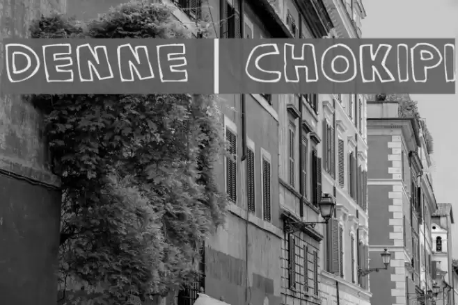 Denne | CHOKIPI Font examples