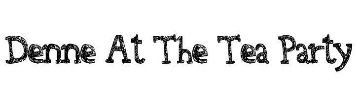 Denne At The Tea Party Font