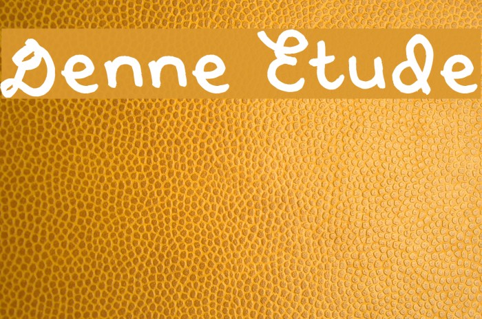 Denne Etude Font examples