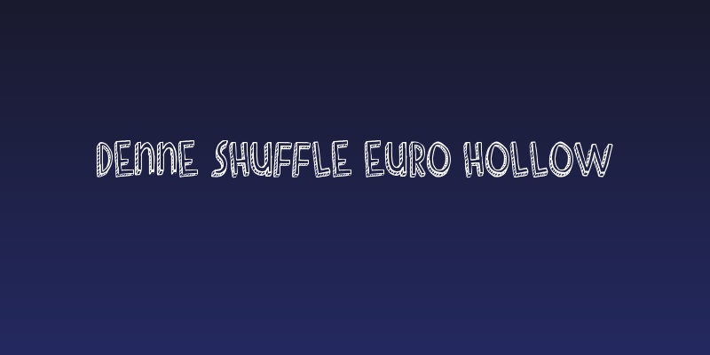 Denne Shuffle Euro Hollow Social Header