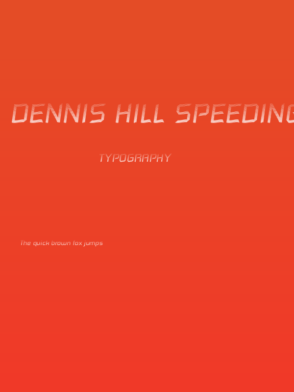 Dennis Hill Speeding Poster