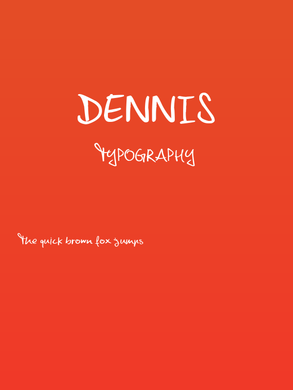 Dennis Poster