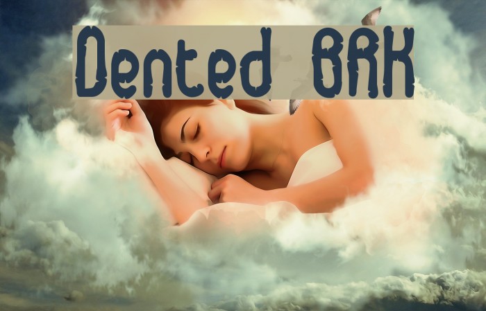 Dented BRK फ़ॉन्ट examples