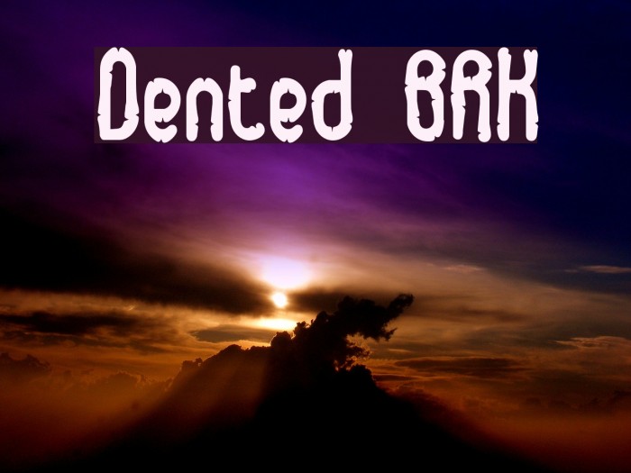 Dented BRK फ़ॉन्ट examples