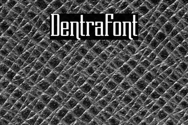 DentraFont Font examples