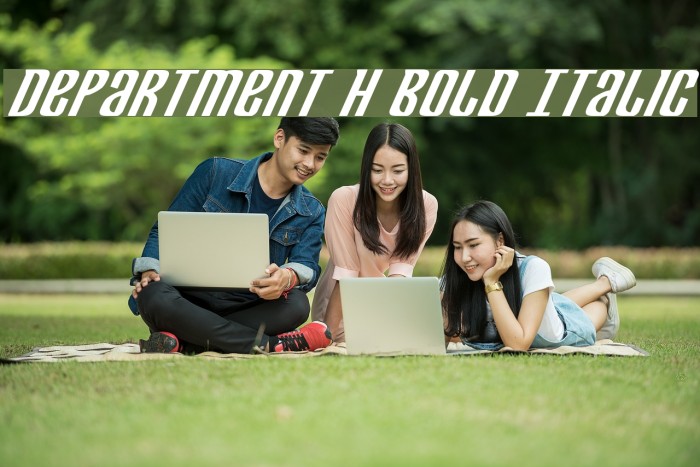 Department H Bold Italic Example 3