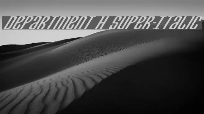 Department H Super-Italic Font examples