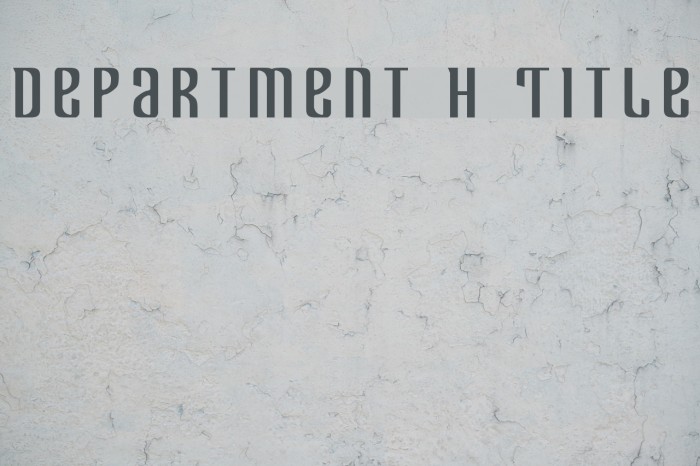 Department H Title Font examples