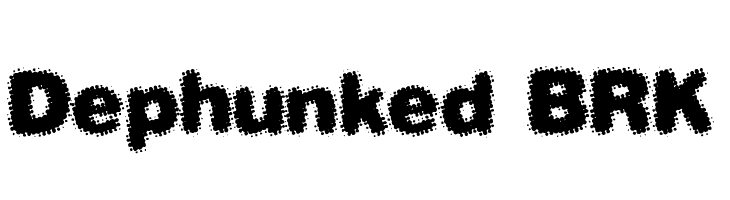 Dephunked BRK Font