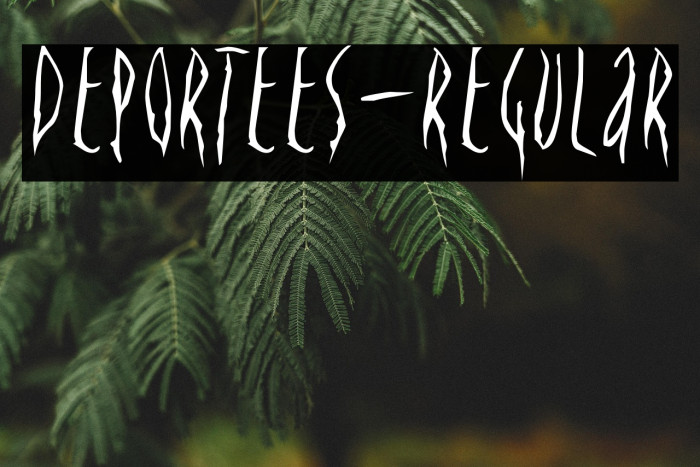 Deportees-Regular Example 2