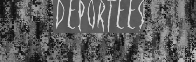 Deportees Example 2