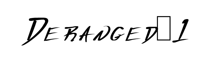 Deranged 1 Font