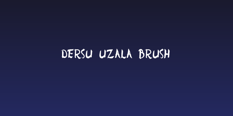 Dersu Uzala brush Social Header