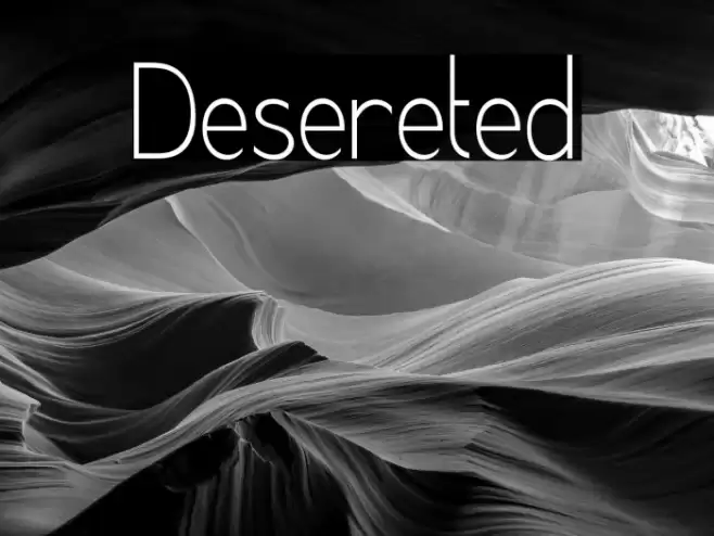 Desereted Font examples