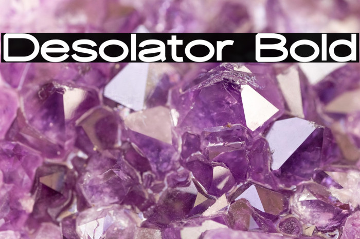Desolator Bold Example 3