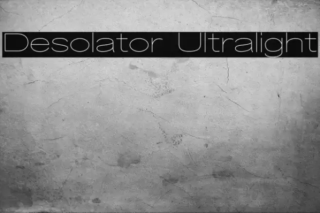 Desolator Ultralight Font examples