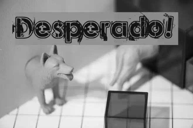 Desperado! Example 2