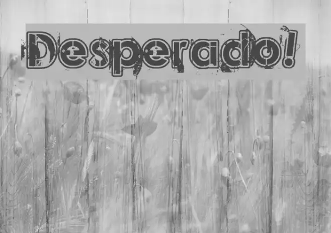 Desperado! Example 3