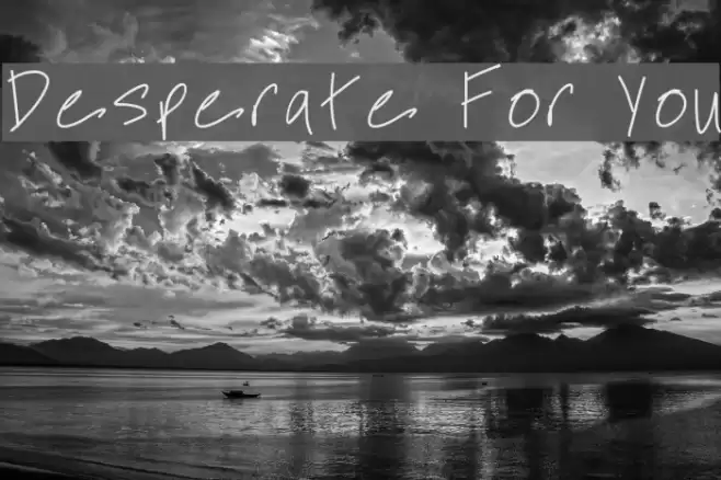 Desperate For You Font examples