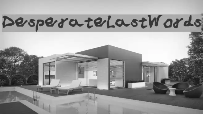 Desperate_Last_Words Font examples