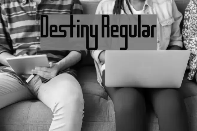 Destiny Regular Шрифта examples