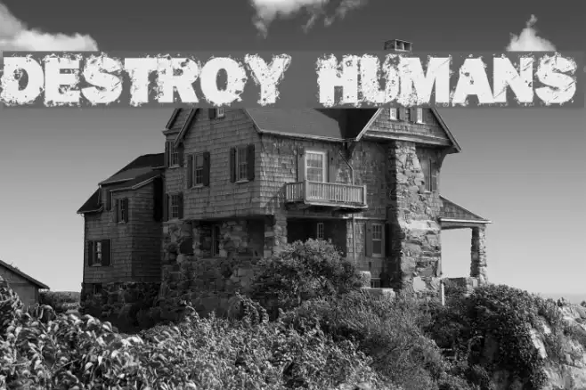 Destroy Humans Example 1