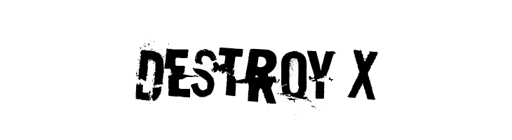 Destroy X  font caratteri gratis