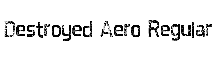 Destroyed Aero Regular Font
