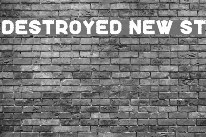 Destroyed New St Font examples