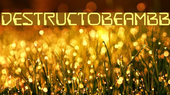 DestructoBeamBB Font examples