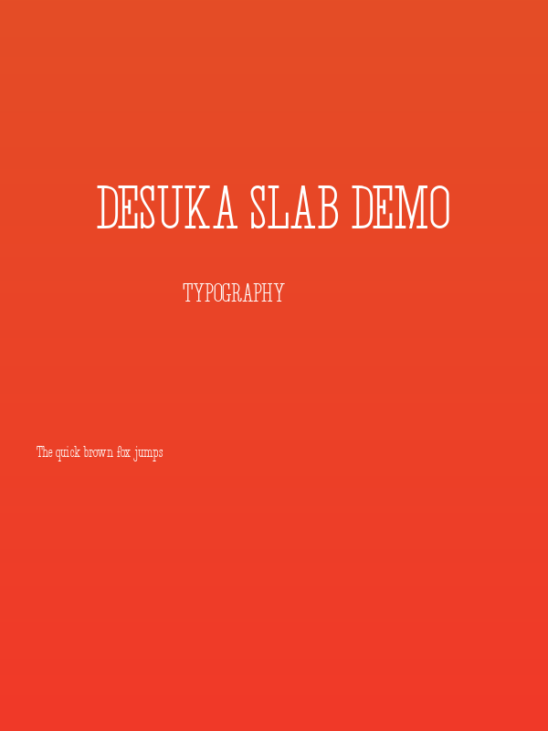 Desuka Slab DEMO Poster