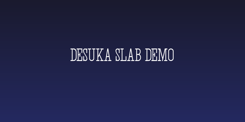 Desuka Slab DEMO Social Header