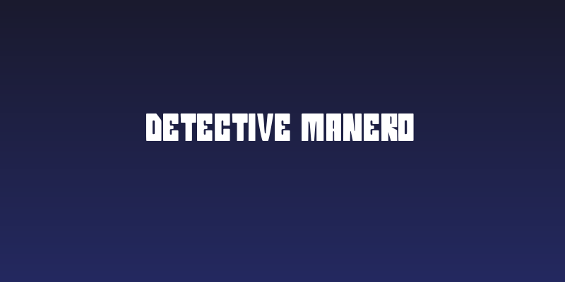 Detective Manero Social Header