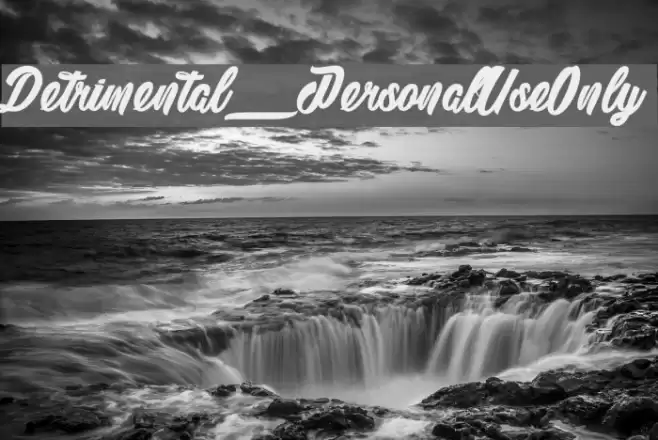 Detrimental_PersonalUseOnly Font examples