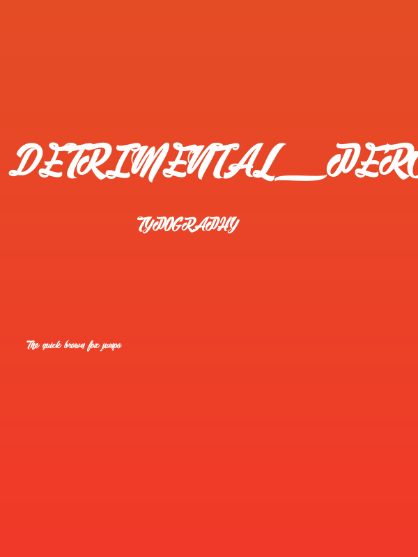 Detrimental_PersonalUseOnly Poster