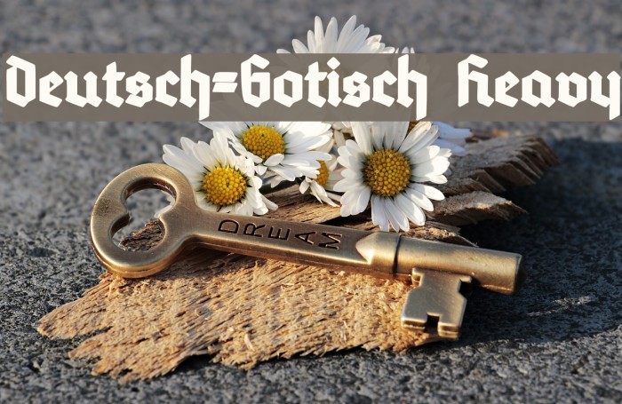 Deutsch-Gotisch Heavy Example 3