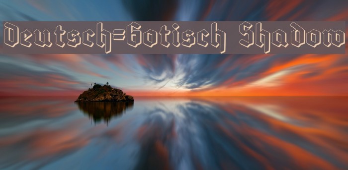 Deutsch-Gotisch Shadow Example 2