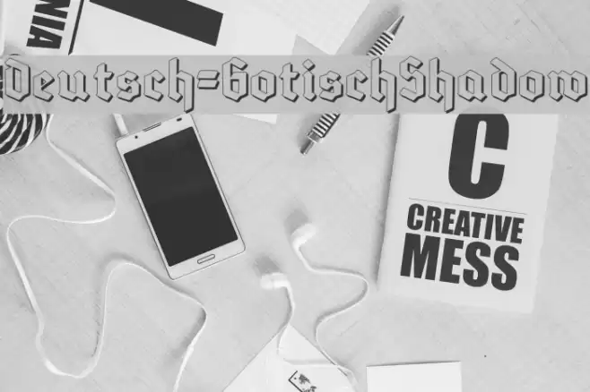 Deutsch-GotischShadow Font examples