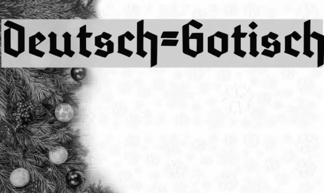 Deutsch-Gotisch Font examples