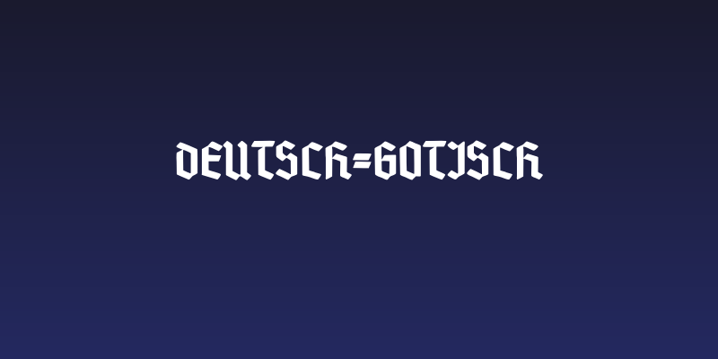 Deutsch-Gotisch Social Header
