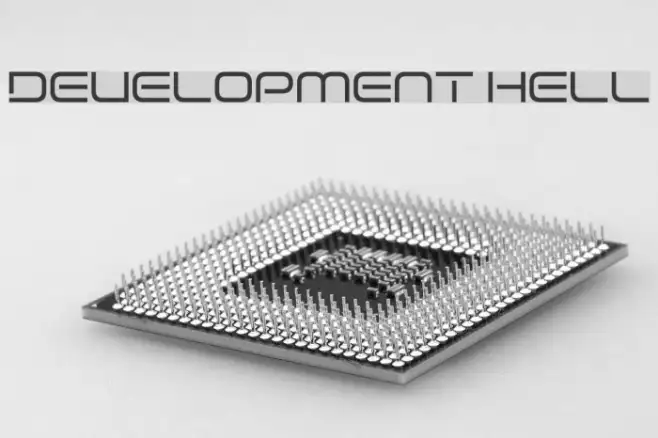 Development Hell Example 1