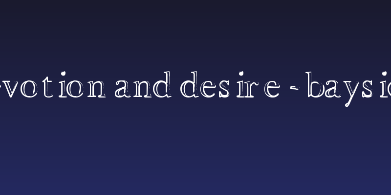 Devotion and Desire - Bayside Social Header