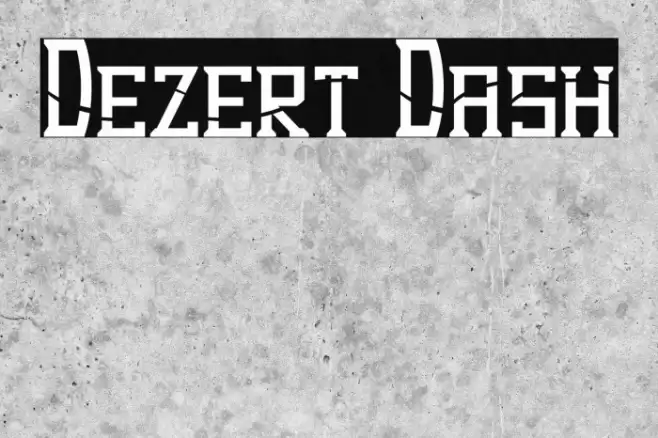 Dezert Dash Font examples