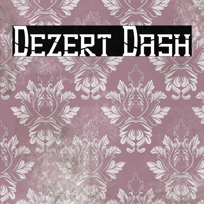 Dezert Dash फ़ॉन्ट examples