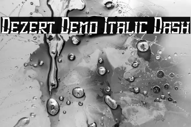 Dezert Demo Italic Dash Font examples