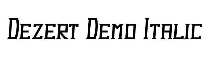 Dezert Demo Italic  font caratteri gratis