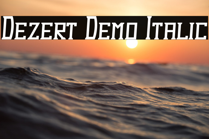 Dezert Demo Italic Example 2