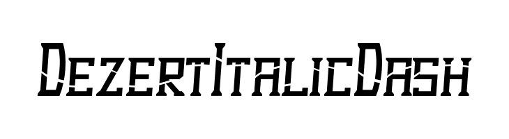 Dezert Italic Dash फ़ॉन्ट