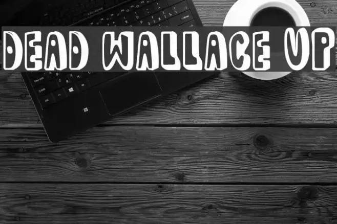 dead wallace UP Example 1