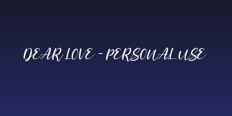 dear love - personal use Social Header